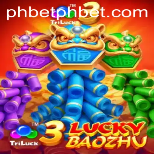Exploring the Thrills of 3LuckyBaozhu with PHBet