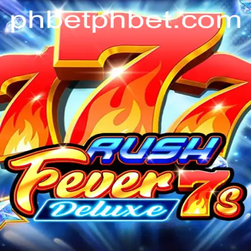 Discover the Exciting World of RushFever7sDeluxe with PHBet